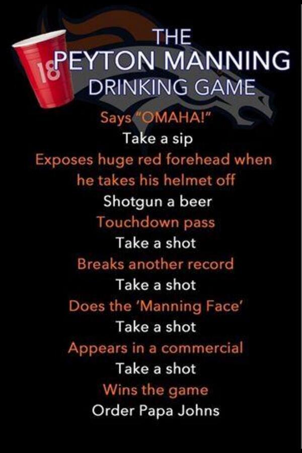 The Peyton Manning Drinking Game #Omaha 🏈🙌