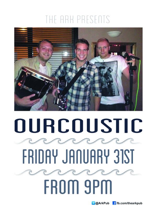 ArkPub's tweet photo. Come and celebrate pay day this Friday with Ourcoustic performing live at The Ark!!! http://t.co/mIKFJCXKRz