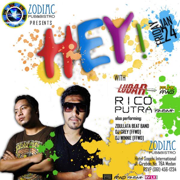 HEY! with @LudarFilter [<a href="/FFWD_Medan/">Fast Forward</a>] &amp; <a href="/RicoPutra_/">Rico Putra</a> [<a href="/1945MF_Official/">1945MF</a>] this Friday Jan 25th at <a href="/ZodiacMedan/">Zodiac Medan</a> FREE ENTRY