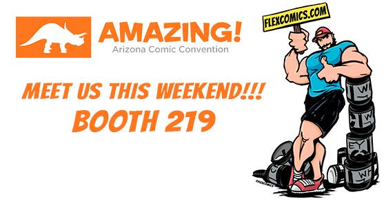 FlexComics's tweet image. Meet us this weekend at #amazingaz! Details here: tinyurl.com/k4kvxs5 #flexcomics #comiccon