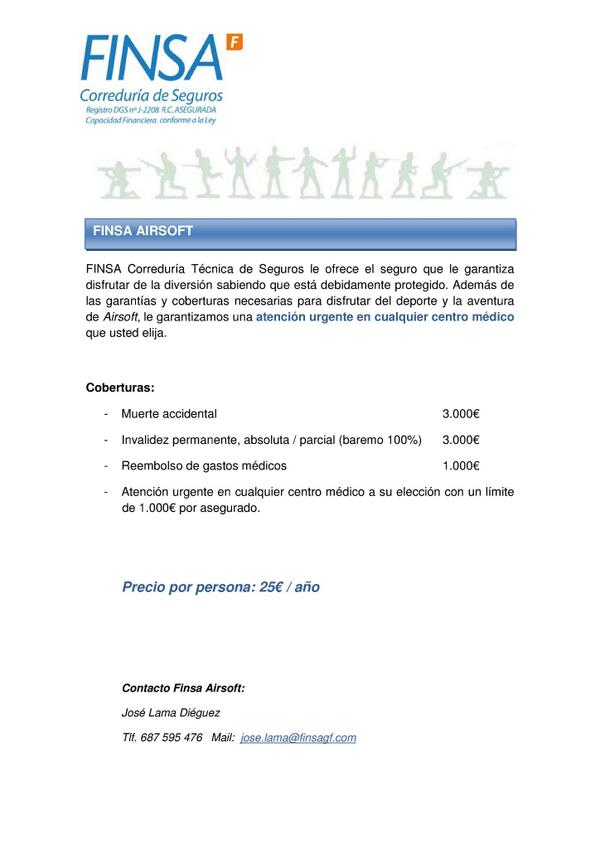 Por fin un seguro hecho a la medida para los Airsofters de España...Diversión segura!!