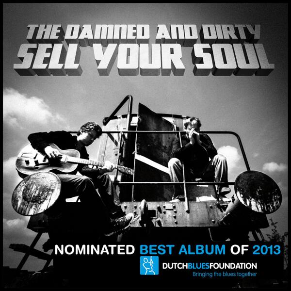 Heeft u Sell Your Soul van <a href="/DamnedandDirty/">The Damned and Dirty</a> al eens gehoord? Vond u het wat? Stem dan hier: dutchbluesfoundation.nl/dutch-blues-aw…