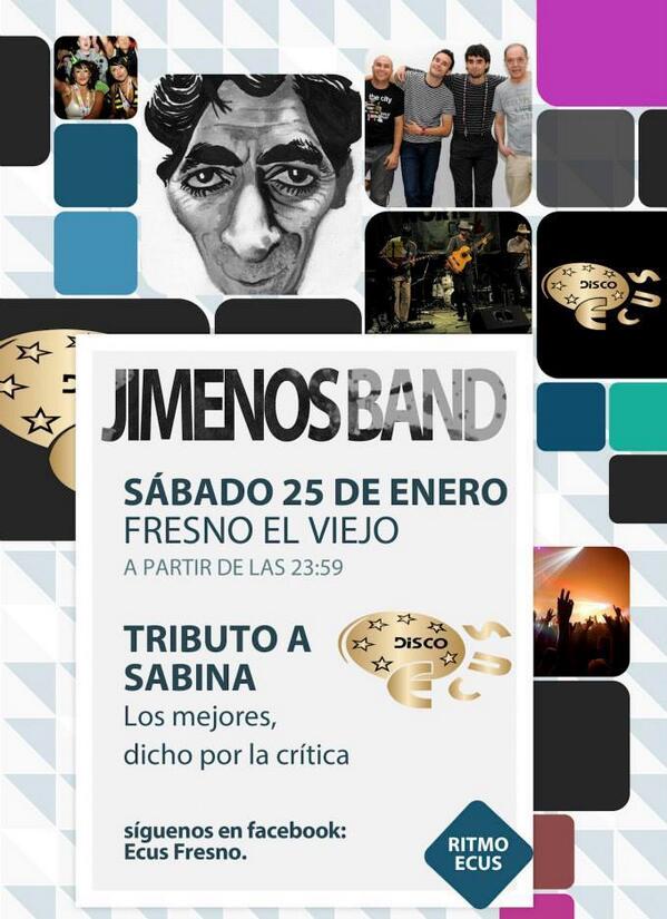 EcusFresno's tweet photo. Como ya sabéis, este Sábado 25 de Enero en Discoteca @EcusFresno Los Jimenos Band con tributo a Sabina en directo http://t.co/jBESBF26xC
