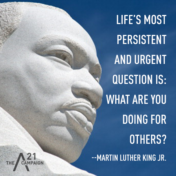 A21's tweet image. Life's most persistent and urgent question is: What are you doing for others? --Martin Luther King Jr. #MLKDay