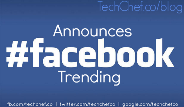 techchefco's tweet image. #Facebook Will Let You Know What’s Most Popular On Facebook.  techchef.co/blog/facebook-…  
#Trending #blogging