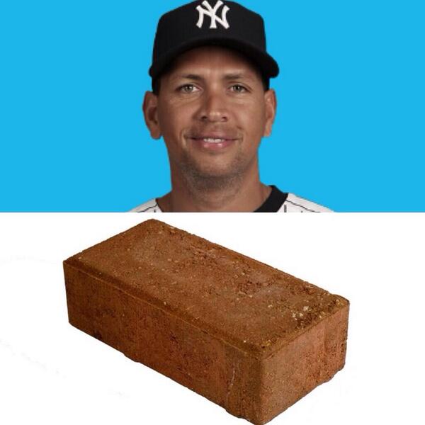 Baseball Poll: 

RT for this random Brick
Fav for Alex Rodriguez