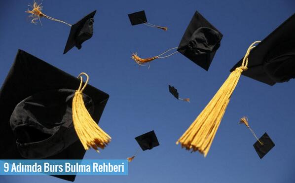9 Adımda Burs Bulma Rehberi goo.gl/rHs0wv