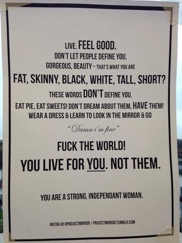 EmilySnee's tweet image. Dear #projectmirror: if other words don't define me, then why should strong/independent/woman'...? Hmm? :)