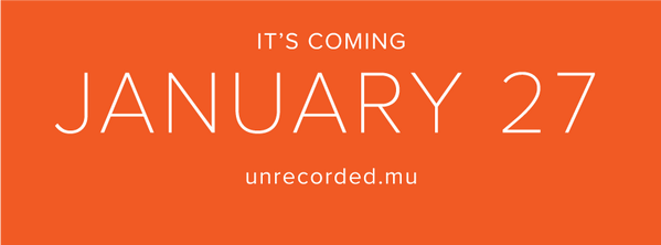 Unrecorded is coming
bit.ly/1jz7aEk