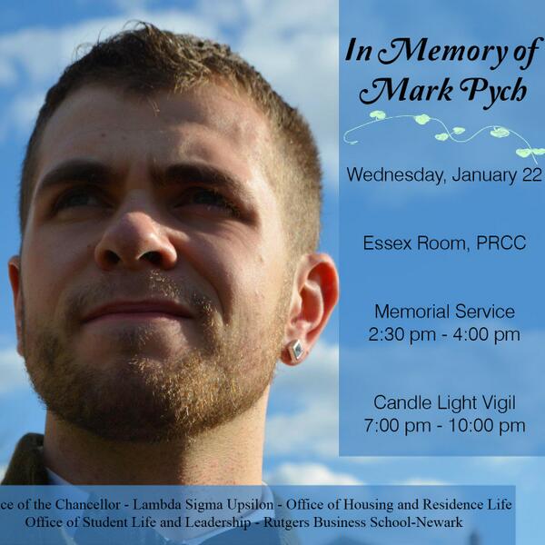 We are still gathering to remember Mark Pych at Rutgers-Newark, Essex Room according to schedule. It is NOT canceled.