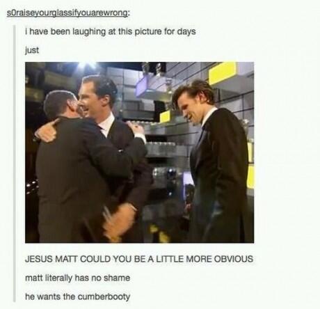 AmandaGunnels's tweet image. He wants the cumberbooty? UM I NEED THE CUMBERBOOTY.