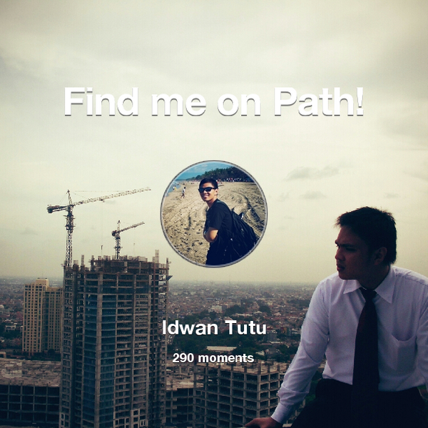 idwan_tutu's tweet photo. I've shared 290 memories with my friends on #Path - see them now at http://t.co/cuS8d9OJHp! #thepersonalnetwork http://t.co/COScFJaMgk