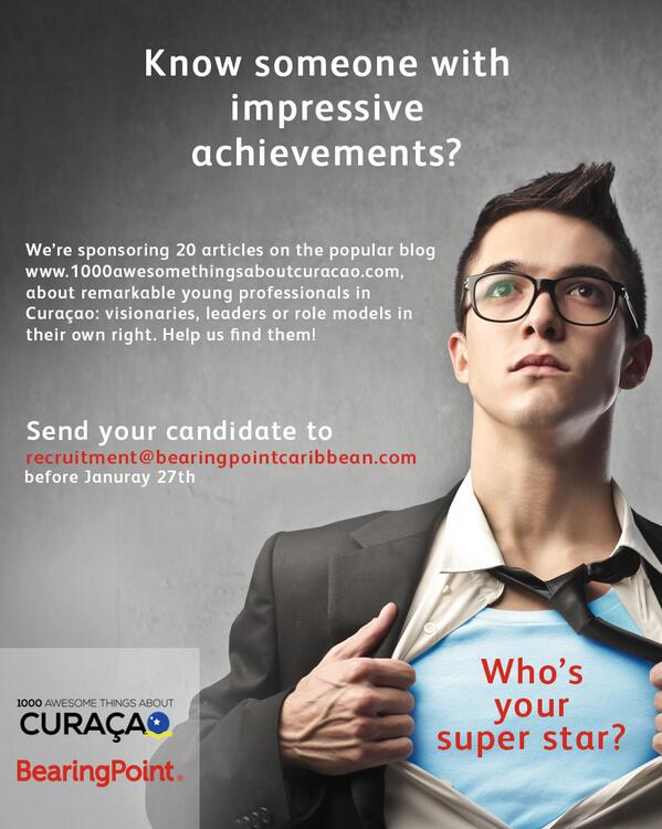 We're looking for awesome #youngprofessionals on #Curacao, so tell us: Who's your #superstar ?!