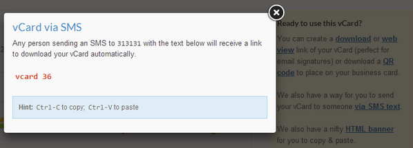 For a limited time, you can send your vCard to someone via SMS text. Just create a vCard and click the SMS link!