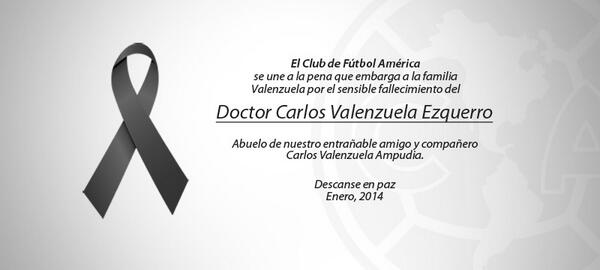 Club América se une a la pena que embarga a la familia Valenzuela por el fallecimiento del Dr. Carlos Valenzuela QEPD