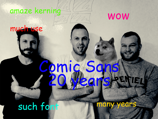 ajukreizi's tweet photo. it is Comic Sans’ birthday today, we need to celebrate! WOW. SUCH FONT. MUCH USE. #design #cph #comicsans http://t.co/ORetW654Tj