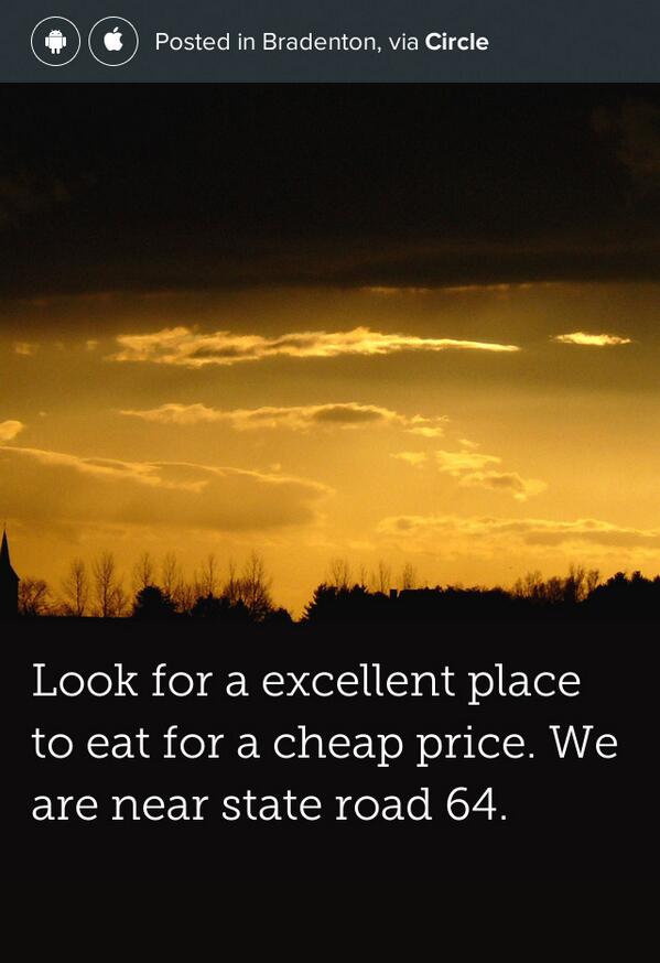 DinksTimothy's tweet image. Look for a excellent place to eat for a cheap price. We are near state road 64.... shared via @CircleApp