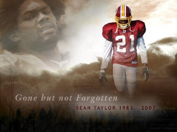 sean taylor gone but not forgotten