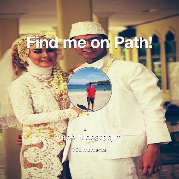 jr_vnoe's tweet photo. I've shared 730 memories with my friends on #Path - see them now at http://t.co/Wg6MdSag8j! #thepersonalnetwork http://t.co/mOBmL9SHPj