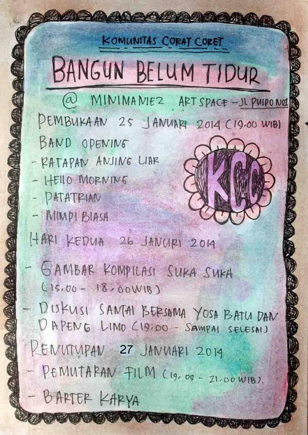 Coretan45's tweet image. berikut rangkaian acara buat pameran #bangunbelumtidur 25-27Jan besok..
Jangan lewatkan buat hadir semua kawan..!!!