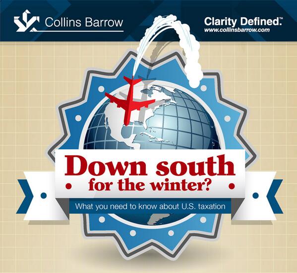 bakertillycan's tweet photo. Wintering down south? Get some key #tax tips from Collins Barrow's U.S. taxation infographic: http://t.co/Z9DMRpHNOc http://t.co/1I8uQBFOBe
