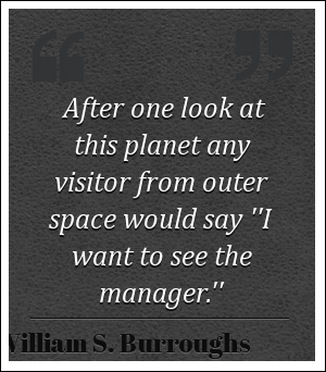 4QuotesoftheDay's tweet photo. February 7th #quote by: William S. Burroughs | More #quotes: http://t.co/I1qZ64txFG | View quote: http://t.co/ZOf0mWn332