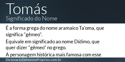 dicionarionomes's tweet photo. Veja o significado completo do nome Tomás: http://t.co/33nZGGwpsq http://t.co/ig6RSgzZWo