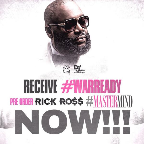 RickRoss's tweet photo. Join us.. Pre-order my 6th album #Mastermind NOW on iTunes and receive #WarReady feat. Jeezy! http://t.co/Kkg8YC0VW4 http://t.co/vyKWhKLEV8