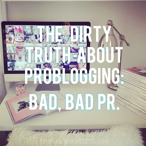 BlogHangout's tweet photo. The Dirty Truth About Problogging: Bad, Bad PR. - Frugal Beautiful

Found at http://t.co/hfpRQ36f6t http://t.co/UtmgpVYBnt