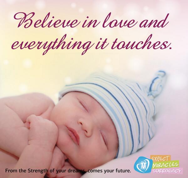 findasurrogate's tweet photo. Believe in love and everything it touches. #StandUpForSurrogacy #TeamSurrogacy #Surrogacy http://t.co/TCB5HToNbR