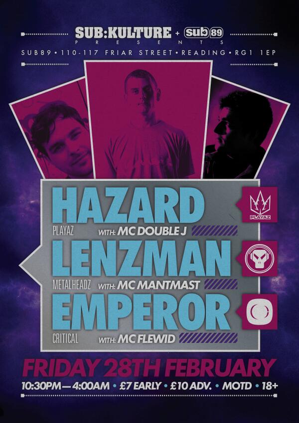 HAZARD, LENZMAN, EMPEROR + MANTMAST, DOUBLE J &amp; FLEWID! <a href="/SubkultureDnB/">SubKultureDnB</a>...