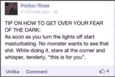 How To Get Over Your Fear Of The Dark *'