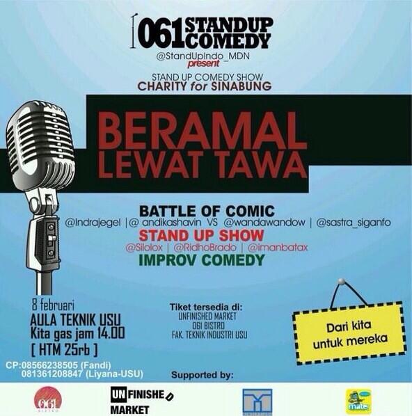 BERAMAL LEWAT TAWA. 8 FEB 2014. Tiket bisa dibeli di Unfinished Market, Forum9 Building. Info: <a href="/StandUpIndo_MDN/">Stand Up Indo Medan</a>