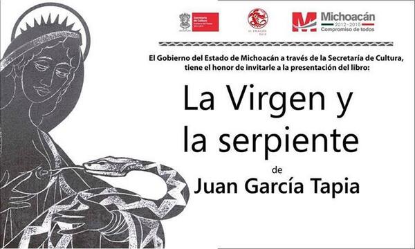 visitmorelia's tweet photo. January 31 at Centro Cultural Clavijero, the presentation of the book "La virgen y la serpiente" by Juan Garcia Tapia http://t.co/FuXRINTJ7W