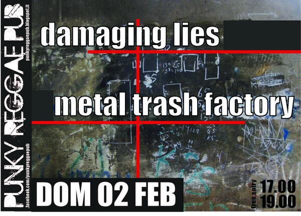 2 febbraio - METALTRASHFACTORY + Damaging Lies <a href="/Punky/">Kat</a> Reggae Pub #rock #domenicalive #metal facebook.com/events/2016950…