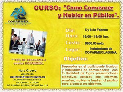 Este 5 y 6 de Febrero no te pierdas nuestro curso "Como convencer y hablar en público" #ComarcaLagunera #Empresarios