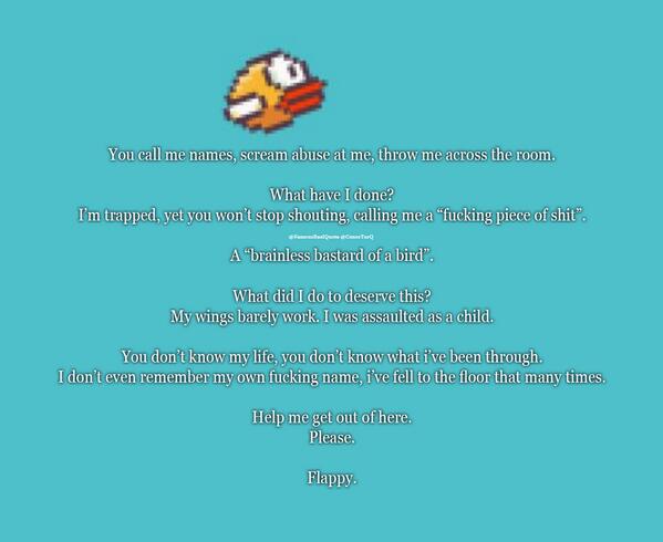 FamousRealQuote's tweet image. #PrayForFlappyBird