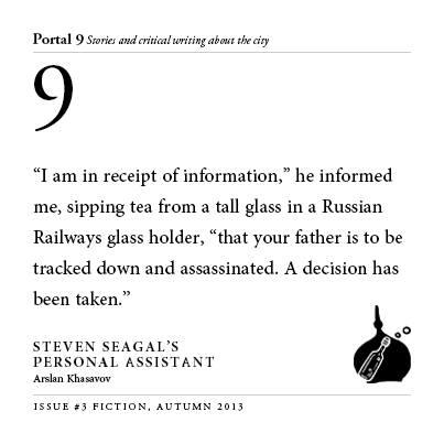 "Steven Seagal's Personal Assistant" by Arslan Khasavov. Translated by Arch Tait portal9journal.org/articles.aspx?…