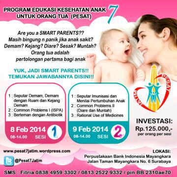 Pesat7Jatim's tweet photo. PESAT 7 JATIM (Program Edukasi Kesehatan Anak utk Ortu) di Sby, 8-9 Feb. Info http://t.co/itP8wLqb2c | @dokterapin http://t.co/LBaSLwaTQB