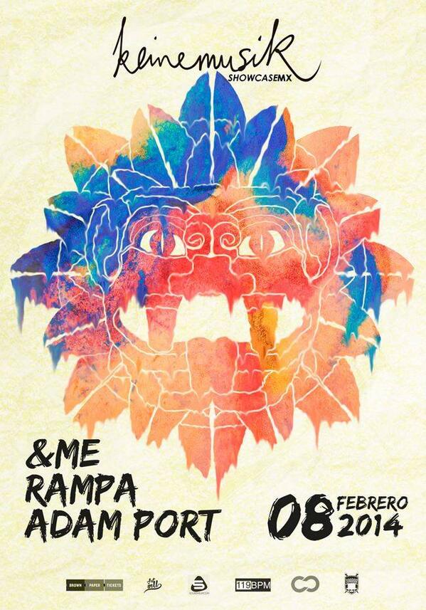 VamosBPT's tweet photo. KEINEMUSIK presenta: ADAM PORT, &amp;ME y RAMPA. Preventa $200 MXN. Venta online: http://t.co/yr6zxn6awG http://t.co/ULJC0rXTAx