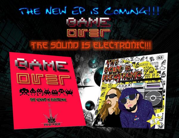 New EP Is Coming - #GameOver - The Sound Is Electronic #InterfaceRecordsMX