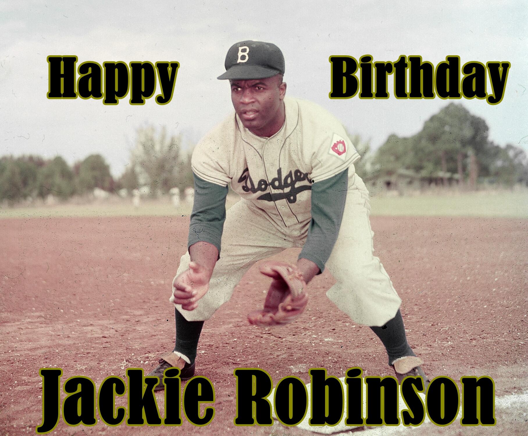 Happy Birthday Jackie Robinson