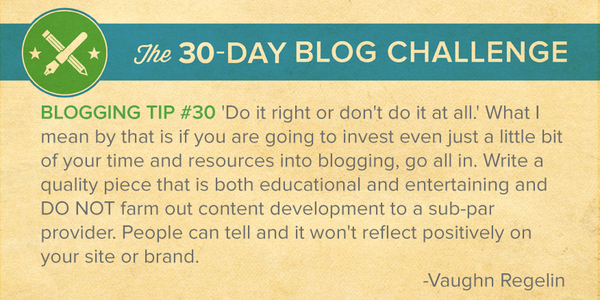 HubSpot's tweet photo. 30-Day Blog Challenge Tip #30: Go All In http://t.co/3ZNJx0ik9x #blogfor30 http://t.co/TRORqdBmPY