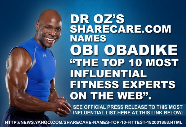 Obi_Obadike's tweet photo. @DrOz @Sharecarenow names me the #Top 10 #Influential #Fitness #Experts On The Web.#health,#abs,#fatloss,#getfit http://t.co/nvF7lorCYN