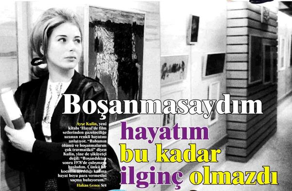 Ayşe Kulin "Boşanmasaydım hayatım bu kadar ilginç olmazdı" HakanGence yazdı #aysekulin #hayal #mpiletisim #hakangence
