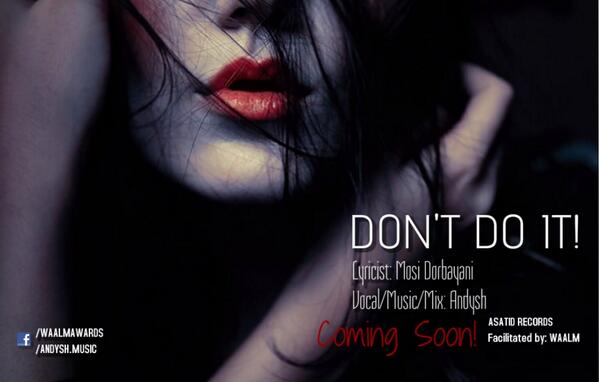 WaalmAwards's tweet photo. 'Don't Do It' - A new single - Coming Soon! http://t.co/N6PccVkcOx