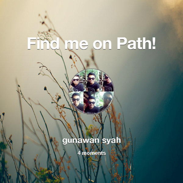 iieGoooooon's tweet photo. Find me on #Path now! Go to: http://t.co/QGzKbQafDZ! #thepersonalnetwork http://t.co/jBK8XVQyxW