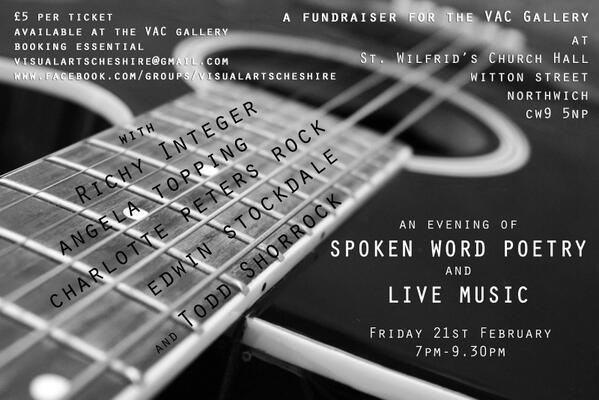AngelaTopping's tweet photo. Poetry and Music night in Northwich, as fundraiser for VAC @vacgallery Do come. 21st Feb £5. 7-9.30 Great line up. http://t.co/jmfjw7bj9L