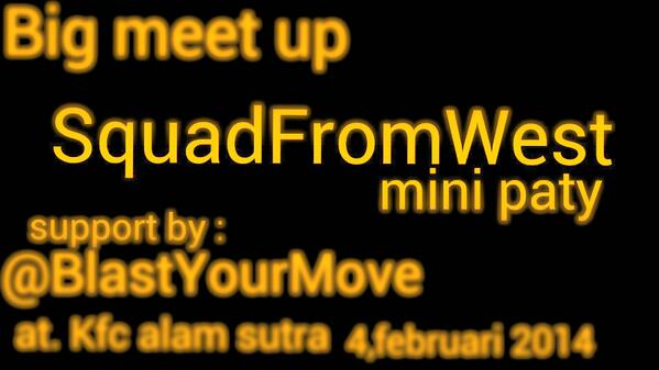 Keren vrohh .. Than'ks (y) "<a href="/FattahulYahya/">Fattahul yahya</a>: Big meet up <a href="/BlastYourMove/">#WeAreBYM</a> <a href="/SquadFromWest/">#SquadFromWest </a> come on guyss!!.. "