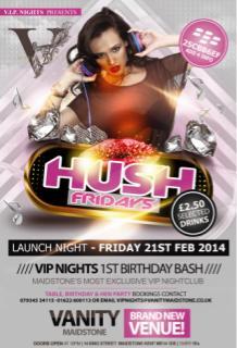 VIP_Nights's tweet photo. Maidstone : Newest Night! Hush Fridays @ Brand New Venue Vanity Nightclub Entry From £3 / £2.50 Drinks http://t.co/dOGqDIiU4l